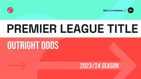 Premier League title odds 2023/24: Man City still favourites.